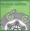 LP - Muzsikás - Living Hungarian Folk Music 1