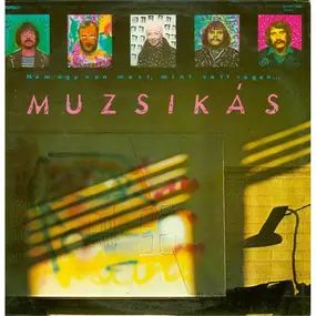 Muzsikas - Nem Úgy Van Most, Mint Volt Régen...