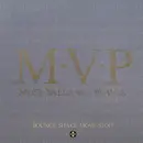 12'' - mvp - bounce, shake, move, stop!