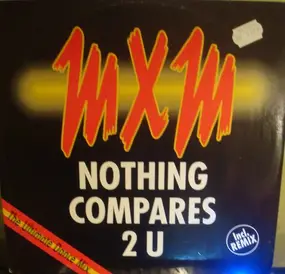 MXM - Nothing Compares 2 U