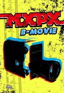 Mxpx - B-Movie