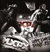 MXPX - LEFT COAST PUNK -EP-