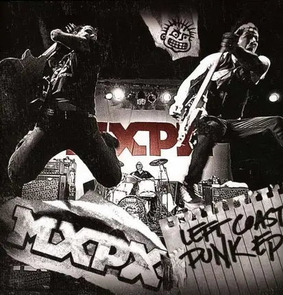 MXPX - LEFT COAST PUNK -EP-