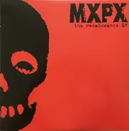 MxPx - The Renaissance EP