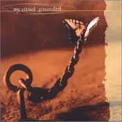 My Vitriol - Grounded