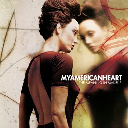 My American Heart - The Meaning in Makeup