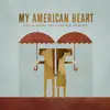 CD - My American Heart - Hiding Inside The Horrible Weather