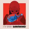 LP - My Baby - Shamanaid