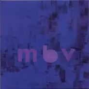 My Bloody Valentine - m b v