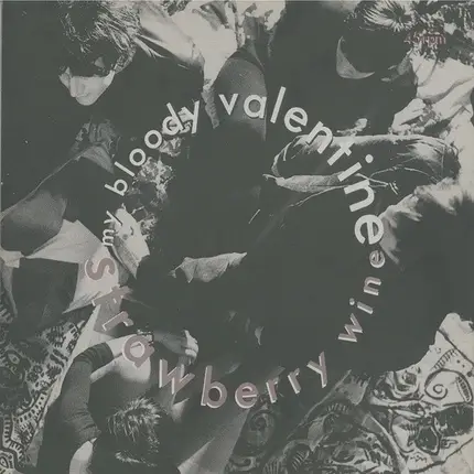 My Bloody Valentine - Strawberry Wine