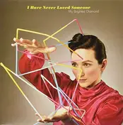 My Brightest Diamond - I HAVE NEVER LOVED SOMEONE