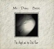 My Dying Bride - The Angel And The Dark River