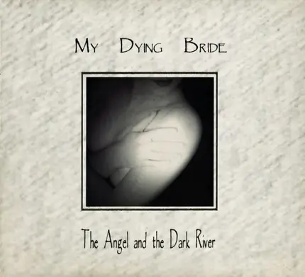 My Dying Bride - The Angel And The Dark River