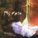 CD - My Fate - Happiness Is Fiction