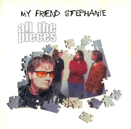 My Friend Stephanie - All the Pieces