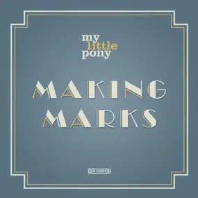 My Little Pony - Making Marks