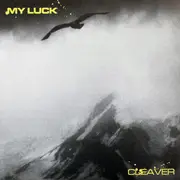 7inch Vinyl Single - My Luck - Cleaver - orange pressing
