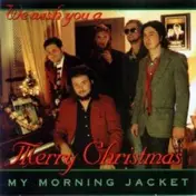My Morning Jacket - Does Xmas Fiasco Style