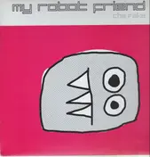 My Robot Friend - The fake