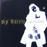 My Ruin - Tainted Love