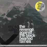 My So Called Life / Ryan Mills - The Revenge Against The Black Hearted Fairies / Deepest Blue