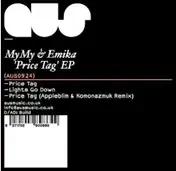 My My - Price Tag/ Appleblim Rmx