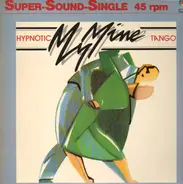 My Mine - Hypnotic Tango