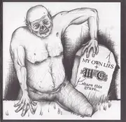 7'' - My Own Lies + Wilbur Cobb - ...Share This Grave... - 5'