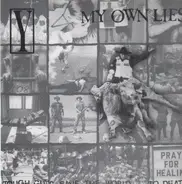My Own Lies / Y - Tough Guys Save The World... To Death