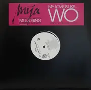 12'' - Mya - My Love Is Like... Wo