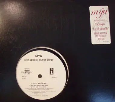 Mya With Special Guest Sisqo - It's All About Me
