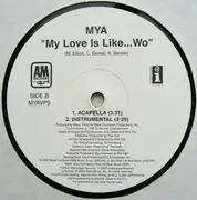 12inch Vinyl Single - Mya - My Love Is Like...Wo - sticker sleeve