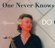 CD - Myanna Pontoppidan - One Never Knows, Do One? - Digipak