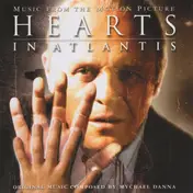 Mychael Danna - Hearts In Atlantis (Music From The Motion Picture)