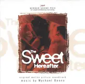 Mychael Danna - The Sweet Hereafter (Original Motion Picture Soundtrack)