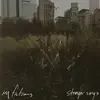 LP - My Fictions - Stranger Songs (Ltd.Vinyl)