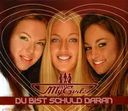 MyGirlz - Du Bist Schuld Daran