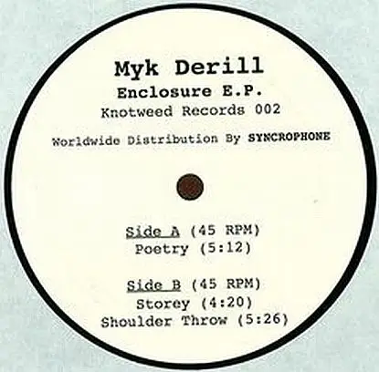 MYK DERILL - Enclosure Ep