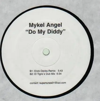 Mykel Angel - Do My Diddy