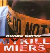 Mykill Miers - Killing Spree