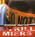12inch Vinyl Single - Mykill Miers - Killing Spree