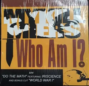 Mykill Miers - Who Am I?