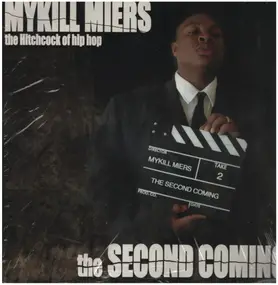 Mykill Miers - The Second Coming