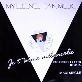 Mylene Farmer - Je T'aime Mélancolie
