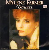 Mylene Farmer - Pourvu Qu'Elles Soient Douces