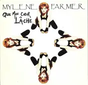 Mylene Farmer - Que Mon Coeur Lâche