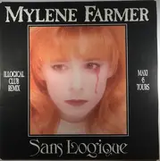 12inch Vinyl Single - Mylene Farmer - Sans Logique -45 Rpm-