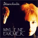 7inch Vinyl Single - Mylène Farmer - Désenchantée - Silver Injection Labels, English Copyright