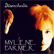 7inch Vinyl Single - Mylène Farmer - Désenchantée - Silver Injection Labels, English Copyright