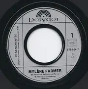 7inch Vinyl Single - Mylène Farmer - Désenchantée - Silver Injection Labels, English Copyright
